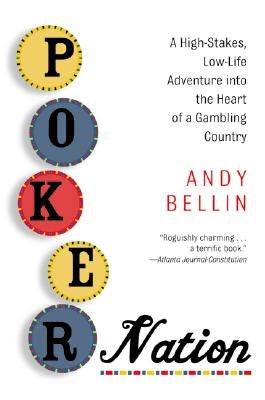 Poker Nation by Bellin, Andy