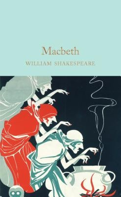 Macbeth by Shakespeare, William