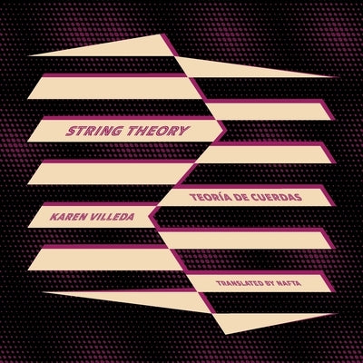String Theory / Teor?a de Cuerdas by Villeda, Karen
