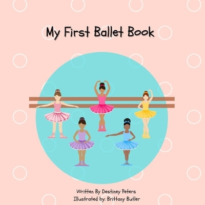 My First Ballet Book by Butler, Brittany