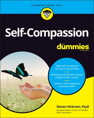 Self-Compassion for Dummies by Hickman, Steven