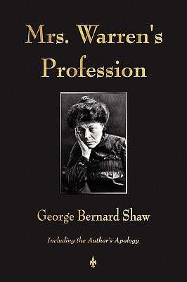 Mrs. Warren's Profession by George Bernard Shaw