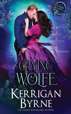 Crying Wolfe by Byrne, Kerrigan