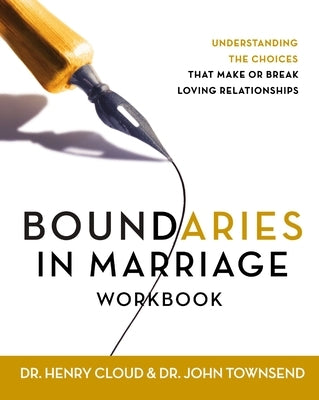 Boundaries in Marriage Workbook by Cloud, Henry