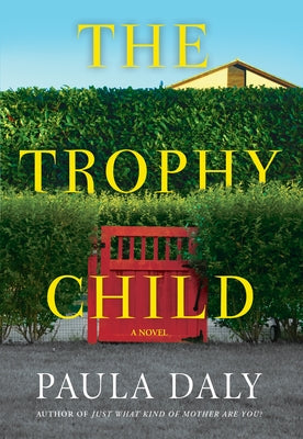 The Trophy Child by Daly, Paula