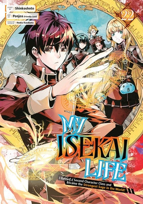 My Isekai Life 22: I Gained a Second Character Class and Became the Strongest Sage in the World! by Shinkoshoto