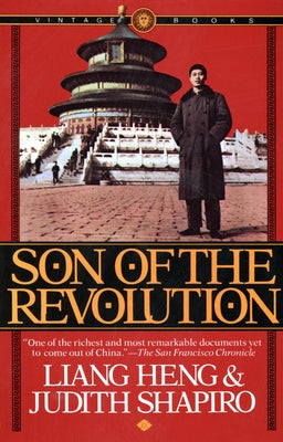 Son of the Revolution: An Autobiography by Heng, Liang