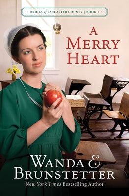 A Merry Heart: Volume 1 by Brunstetter, Wanda E.