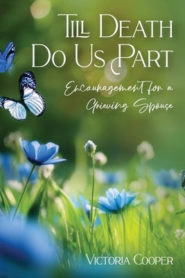 Till Death Do Us Part by Cooper, Victoria