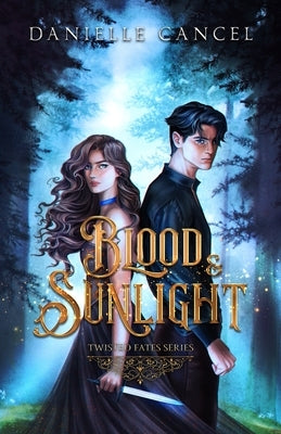 Blood and Sunlight by Cancel, Danielle