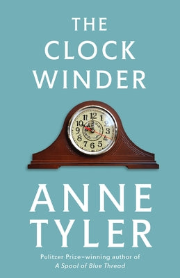 The Clock Winder by Tyler, Anne