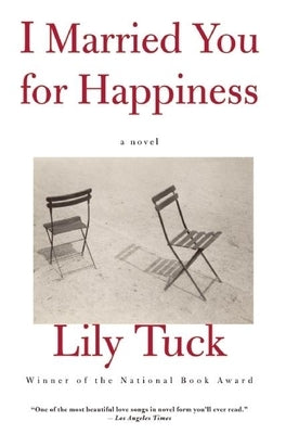 I Married You for Happiness by Tuck, Lily