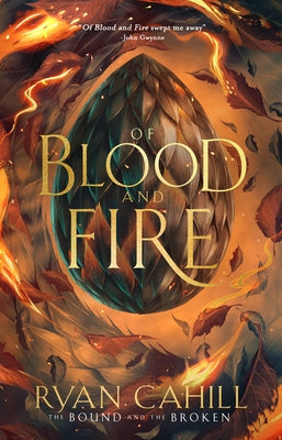 Of Blood and Fire by Cahill, Ryan