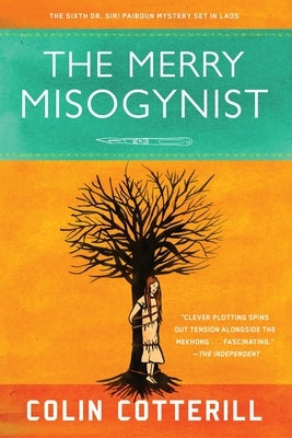 The Merry Misogynist by Cotterill, Colin