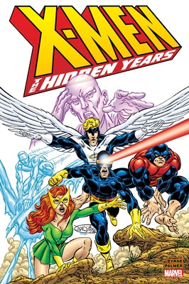 X-Men: The Hidden Years Omnibus by Byrne, John