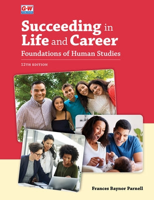 Succeeding in Life and Career: Foundations of Human Studies by Parnell, Frances Baynor