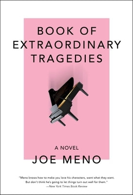 Book of Extraordinary Tragedies by Meno, Joe