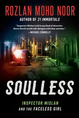 Soulless: Inspector Mislan and the Faceless Girlvolume 4 by Mohd Noor, Rozlan