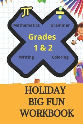 Holiday Big Fun Workbook: Grades 1 & 2 Highlights Summer Learning by Brown, Jack