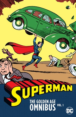 Superman: The Golden Age Omnibus Vol. 1 (2025 Edition) by Siegel, Jerry