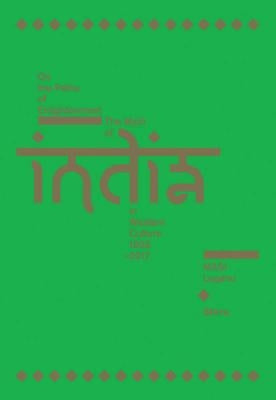 On the Paths of Enlightenment: The Myth of India in Western Culture 1808-2017 by Schenini, Elio