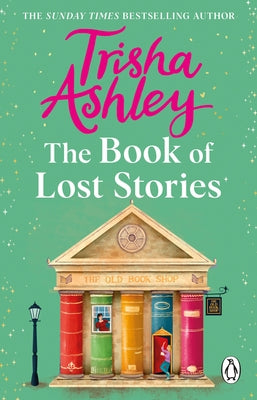 The Book of Lost Stories by Ashley, Trisha