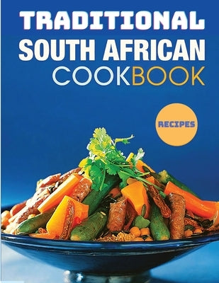 The Classic South African CookBook by Garcia Books
