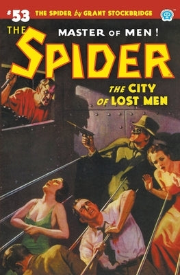 The Spider #53: The City of Lost Men by Stockbridge, Grant