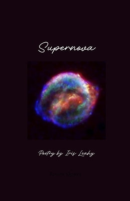 Supernova by Leahy, Iris A.