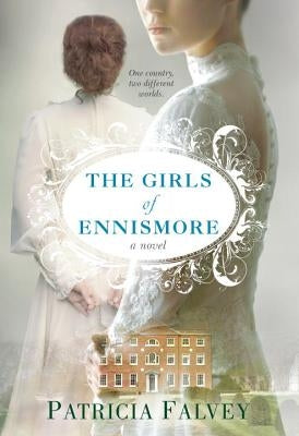 The Girls of Ennismore by Falvey, Patricia