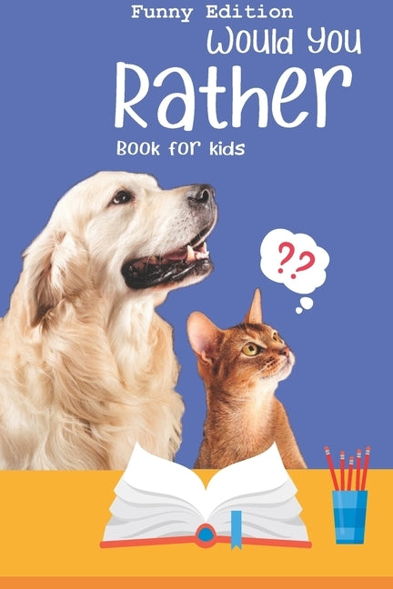 Would you rather book for kids: Would you rather game book: A Fun Family Activity Book for Boys and Girls Ages 6, 7, 8, 9, 10, 11, and 12 Years Old - by Monsters, Little