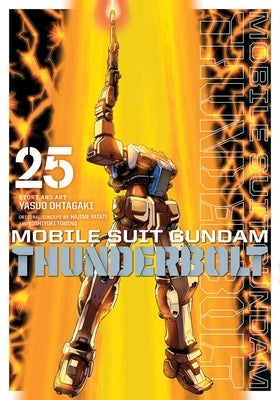Mobile Suit Gundam Thunderbolt, Vol. 25 by Ohtagaki, Yasuo