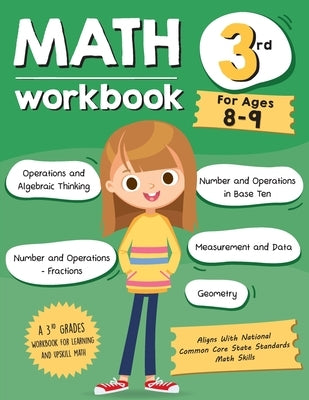 Math Workbook Grade 3 (Ages 8-9): A 3rd Grade Math Workbook For Learning Aligns With National Common Core Math Skills by Tuebaah