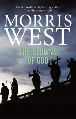 The Clowns of God by West, Morris L.
