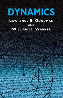 Dynamics by Goodman, Lawrence E.