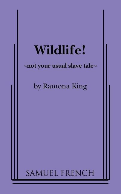 Wildlife! by King, Ramona