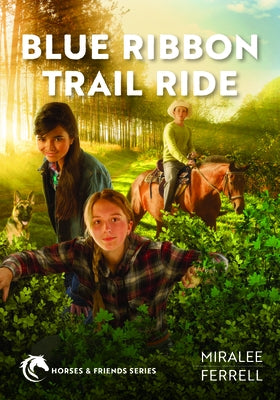 Blue Ribbon Trail Ride: Volume 4 by Ferrell, Miralee