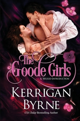 The Goode Girls by Byrne, Kerrigan