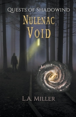 Nulenac Void by Miller, L. a.