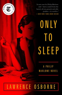 Only to Sleep: A Philip Marlowe Novel by Osborne, Lawrence