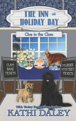 The Inn at Holiday Bay: Clue in the Clam by Daley, Kathi