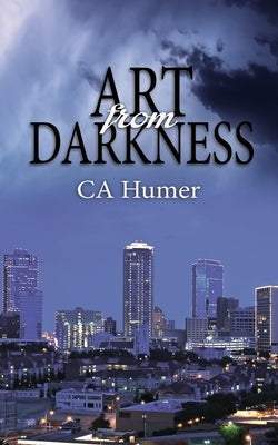 Art from Darkness by Humer, Ca