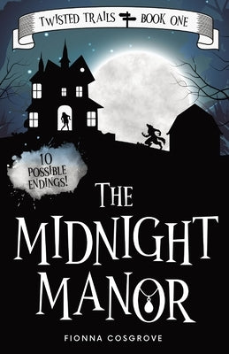 The Midnight Manor by Cosgrove, Fionna