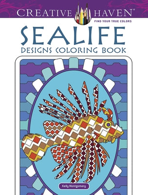 Creative Haven Sealife Designs Coloring Book by Montgomery, Kelly