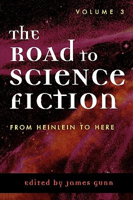 From Heinlein to Here by Gunn, James