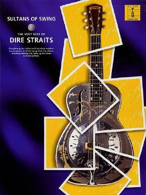 Sultans of Swing - The Very Best of Dire Straits by Dire Straits