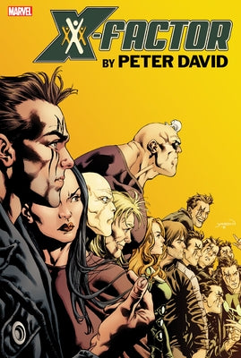 X-Factor by Peter David Omnibus Vol. 3 by David, Peter