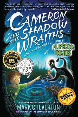 Cameron and the Shadow-wraiths: A Battle of Anxiety vs. Trust by Cheverton, Mark