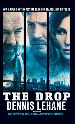 The Drop by Lehane, Dennis
