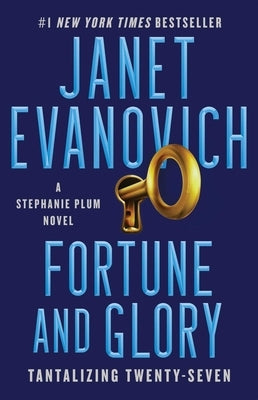 Fortune and Glory: Tantalizing Twenty-Seven by Evanovich, Janet